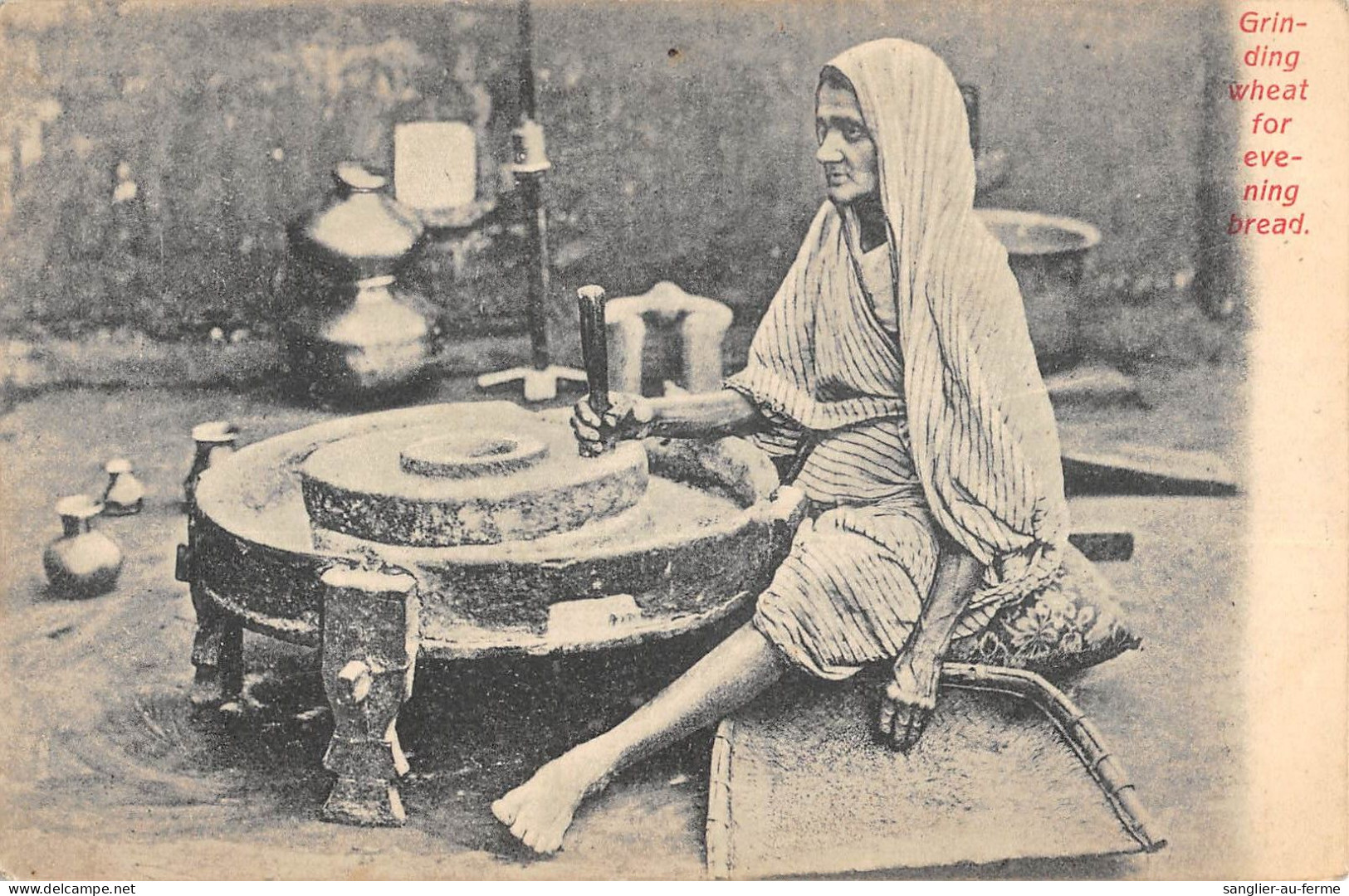 CPA INDE GRINDING WHEAT FOR EVENING BREAD - Inde
