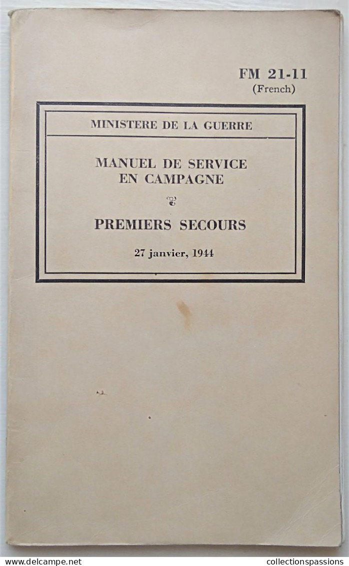 - Livret. Ministère De La Guerre. Manuel De Service En Campagne. Premiers Secours. 1944 - USA - - Sonstige & Ohne Zuordnung