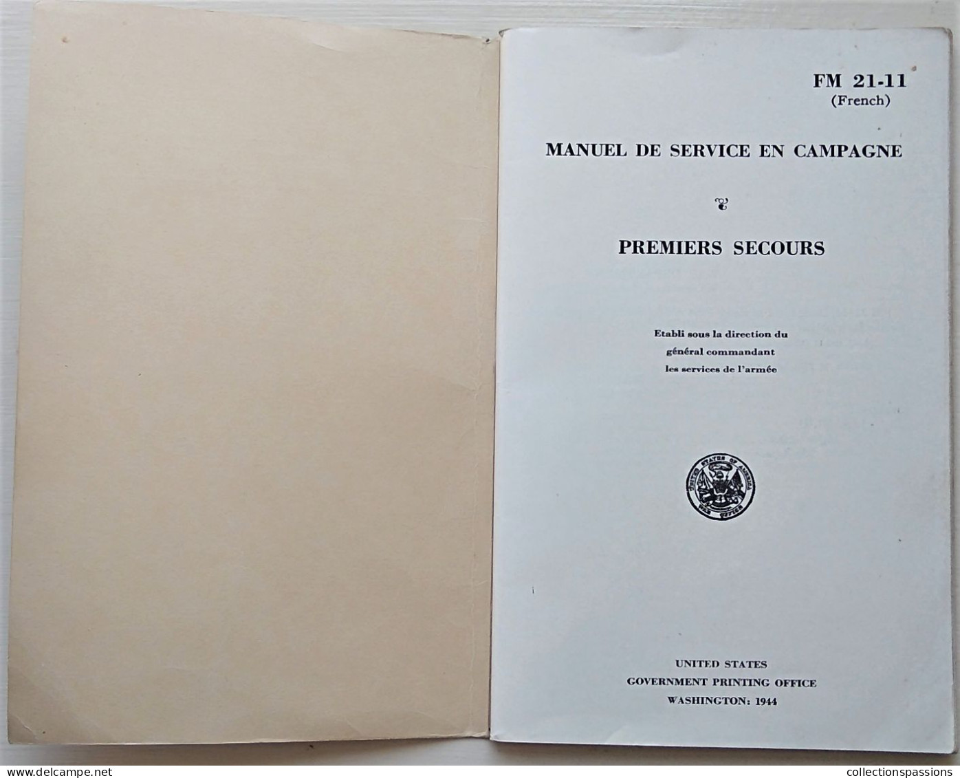 - Livret. Ministère De La Guerre. Manuel De Service En Campagne. Premiers Secours. 1944 - USA - - Otros & Sin Clasificación