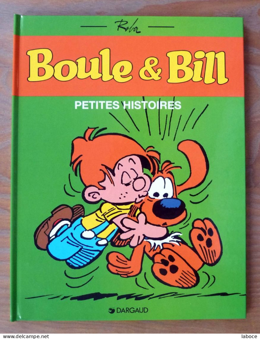 ROBA - BOULE & BILL Petites Histoires EO NEUF - Boule Et Bill