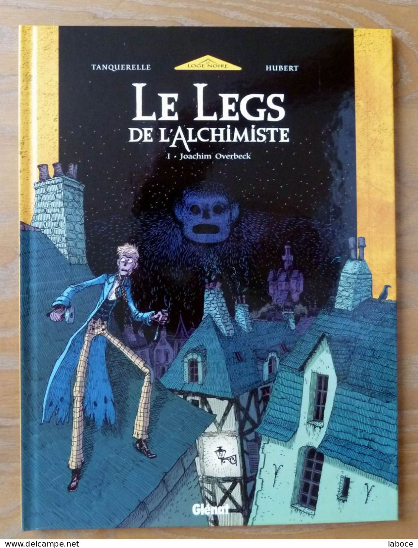 LEGS DE L'ALCHIMISTE T1 EO NEUF Avec DEDICACE De TANQUERELLE - Dédicaces