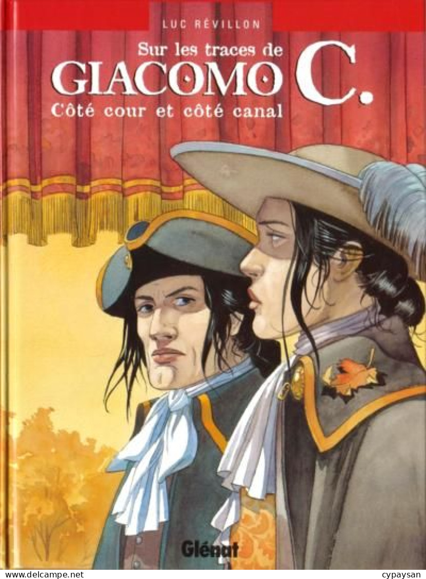 Sur Les Traces De Giacomo C EO BE Glénat 01/2002 Révillon  (BI9) - Giacomo C.