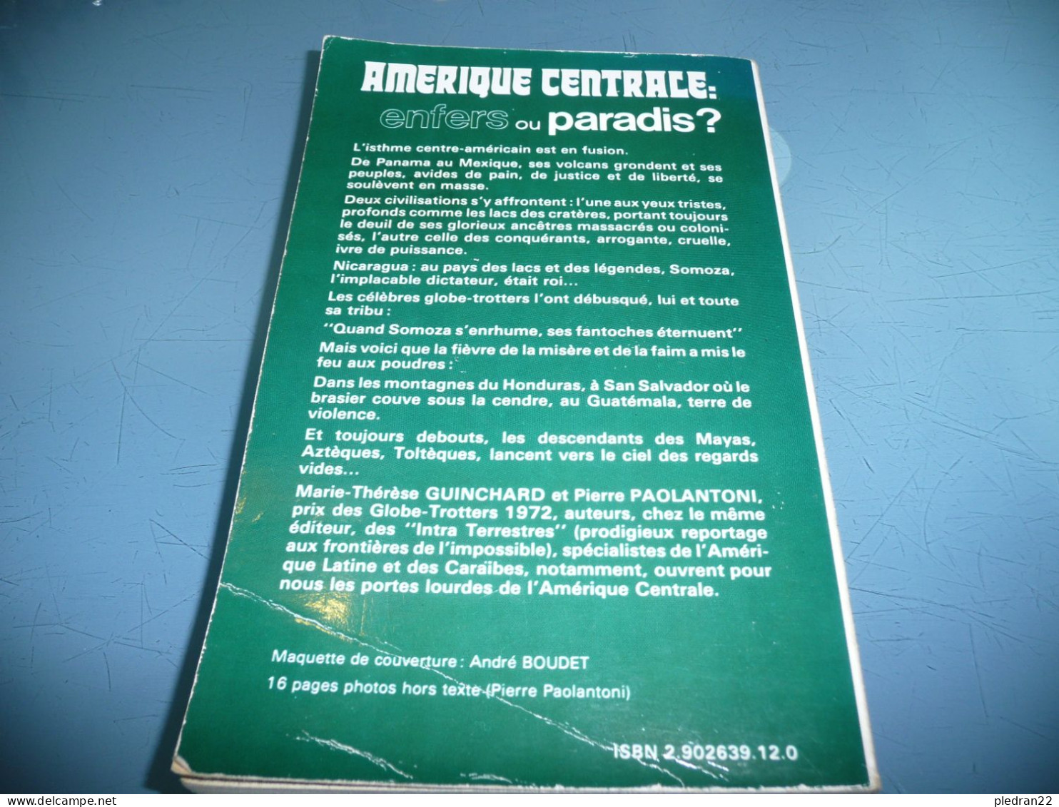 MARIE THERESE GUINCHARD PIERRE PAOLANTONI AMERIQUE CENTRALE LES FEMMES PLEURENT ET LES VOLCANS GRONDENT 1978 - Non Classificati