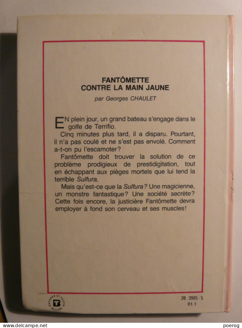 FANTOMETTE CONTRE LA MAIN JAUNE - GEORGES CHAULET - BIBLIOTHEQUE ROSE - 1981 - HACHETTE - ILLUSTRATIONS JOSETTE STEPHANI - Bibliothèque Rose