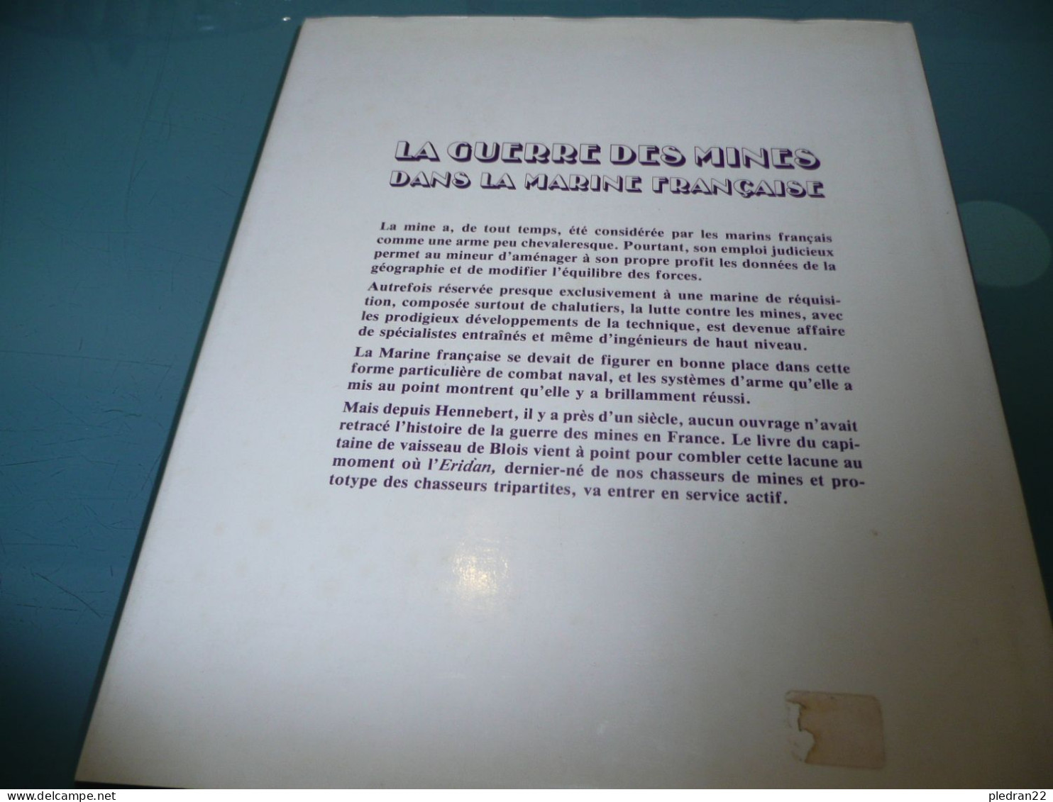 MILITAIRE MILITARIA MARINE HUBERT DE BLOIS LA GUERRE DES MINES DANS LA MARINE FRANCAISE EDITIONS DE LA CITE 1982 - Barche
