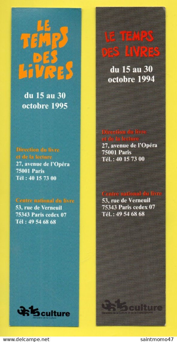 2 MARQUE-PAGES . " LE TEMPS DES LIVRES " 1994 & 1995. MINISTÈRE DE LA CULTURE - Réf. N°58 E - - Marque-Pages