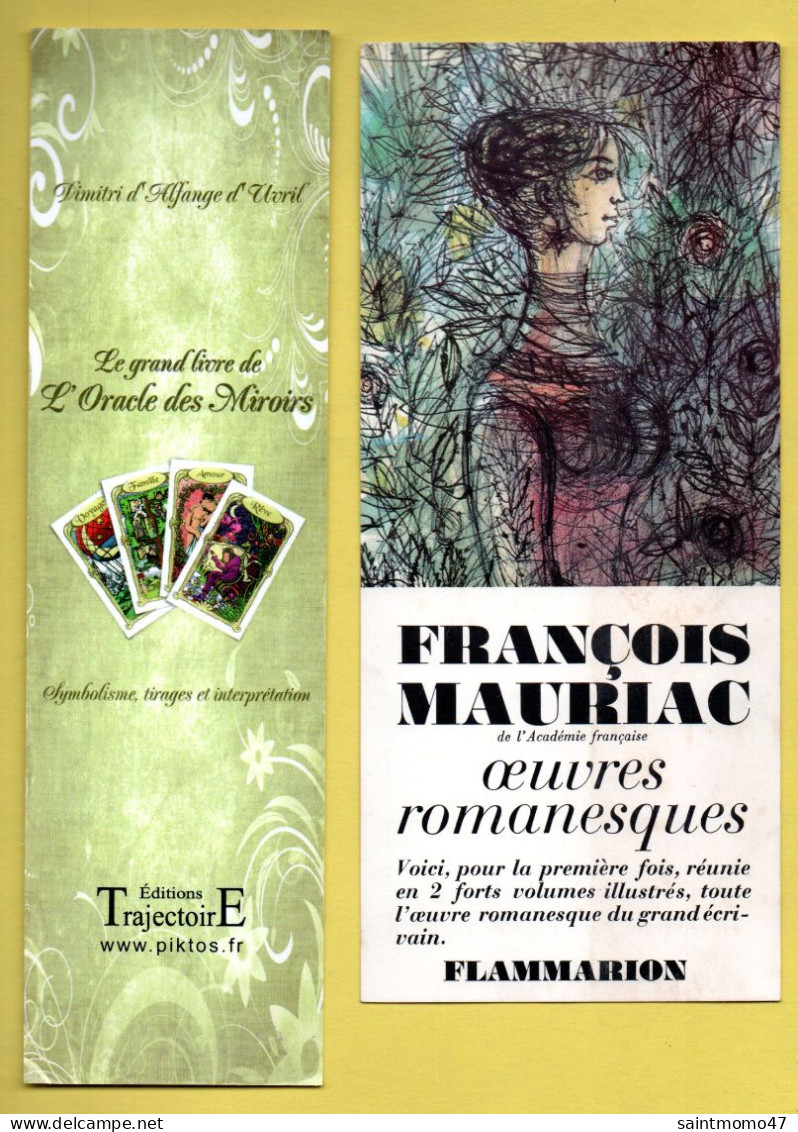 2 MARQUE-PAGES. " FRANÇOIS MAURIAC. ÉDITIONS FLAMARION " & " ORACLE DES MIROIRS. ÉDITIONS TRAJECTOIRE " - Réf. N°64 E - - Marque-Pages