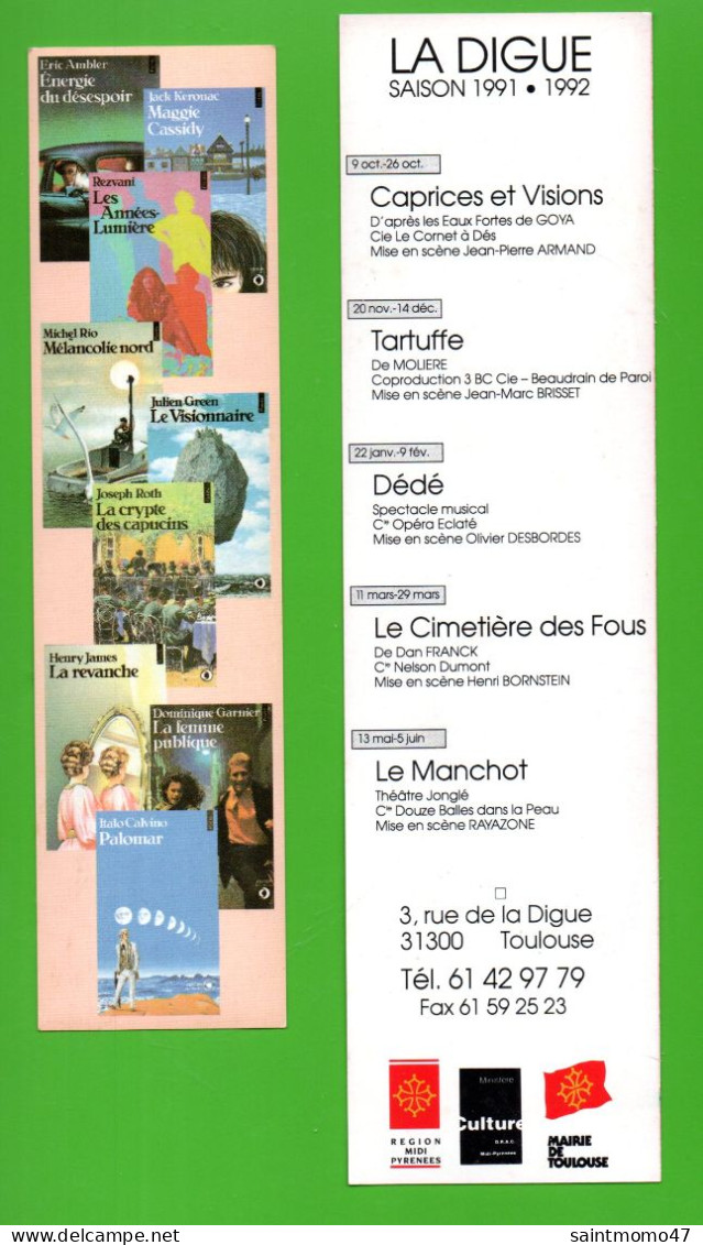 2 MARQUE-PAGES . " POINT ROMAN . SEUIL . AUTOMNE 1986 " & " LA DIGUE 1991/1992 . TOULOUSE " - Réf. N°69 E - - Marque-Pages