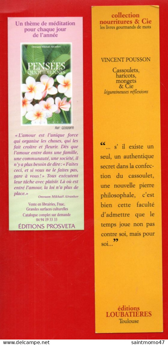 2 MARQUE-PAGES . " PENSÉES QUOTIDIENNES . ÉDITIONS PROSVETA " & " ÉDITIONS LOUBATIÈRES . TOULOUSE " - Réf. N°70 E - - Marque-Pages