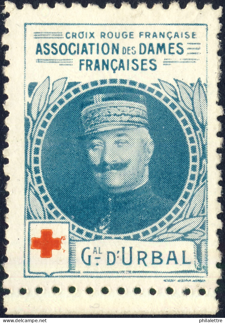 FRANCE - Ca. 1915-18 - Vignette Général D'URBAL - Ass. Des Dames De France / Croix-Rouge - Neuf Sans Gomme - Red Cross