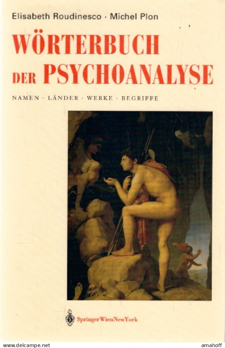 Wörterbuch Der Psychoanalyse: Namen, Länder, Werke, Begriffe: Namen, L Nder, Werke, Begriffe - Psychologie