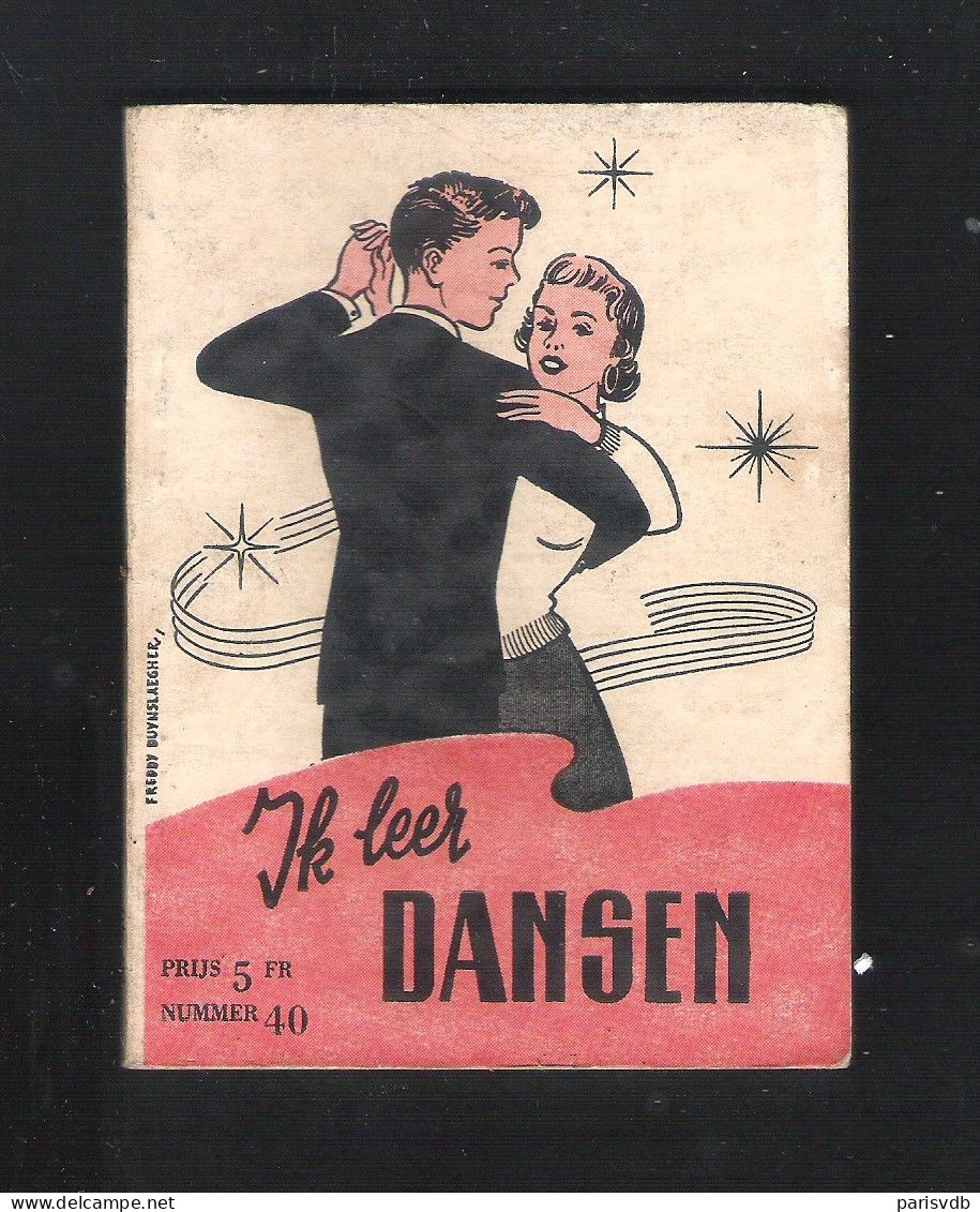 SNOECK'S MINIATUURREEKS NR 40 - " IK LEER DANSEN " (8.5 Cm X 11.5 Cm ) (SN 40) - Sachbücher