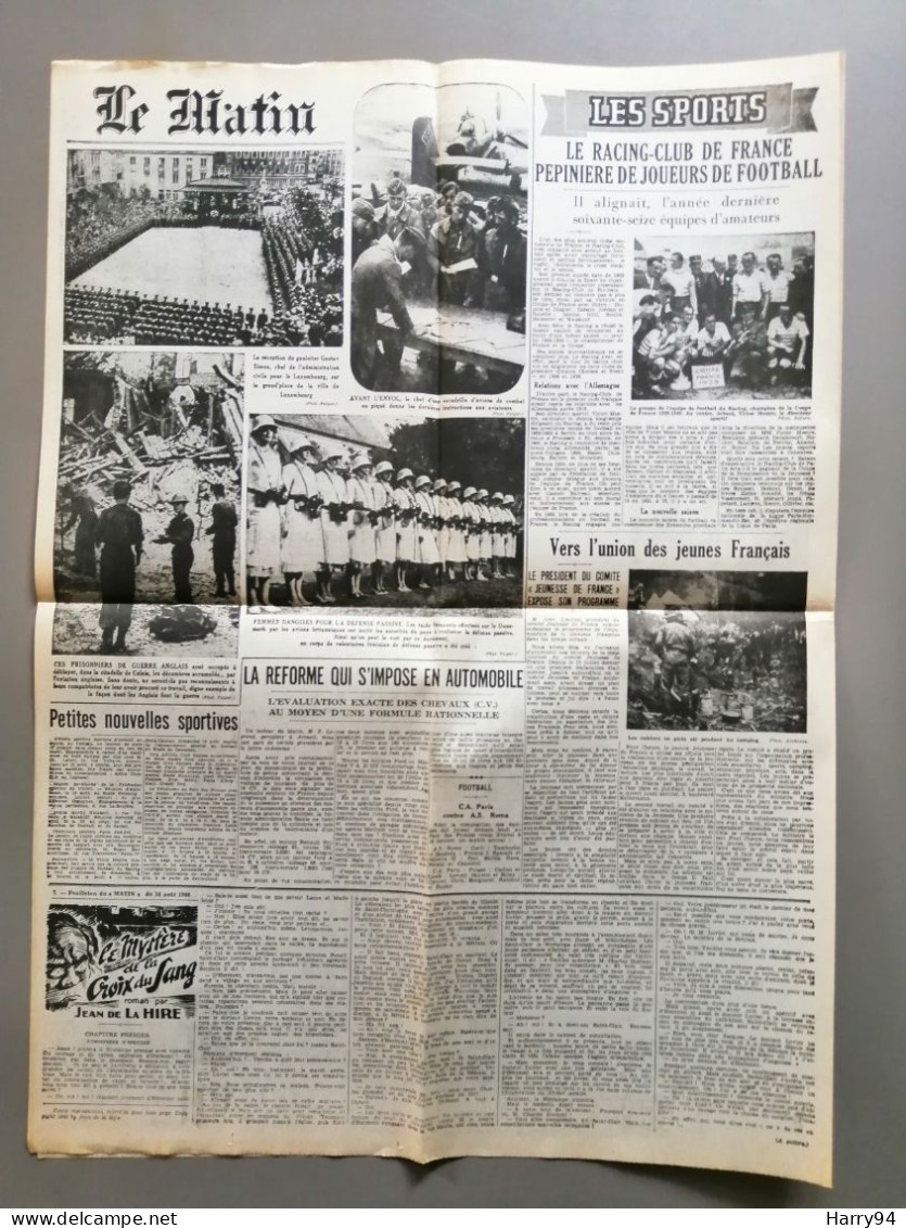 Journal Le Matin Du Mercredi 14 Aout 1940 "Finis Les Mensonges Et Les Chimères Proclame Le Maréchal Pétain" - General Issues
