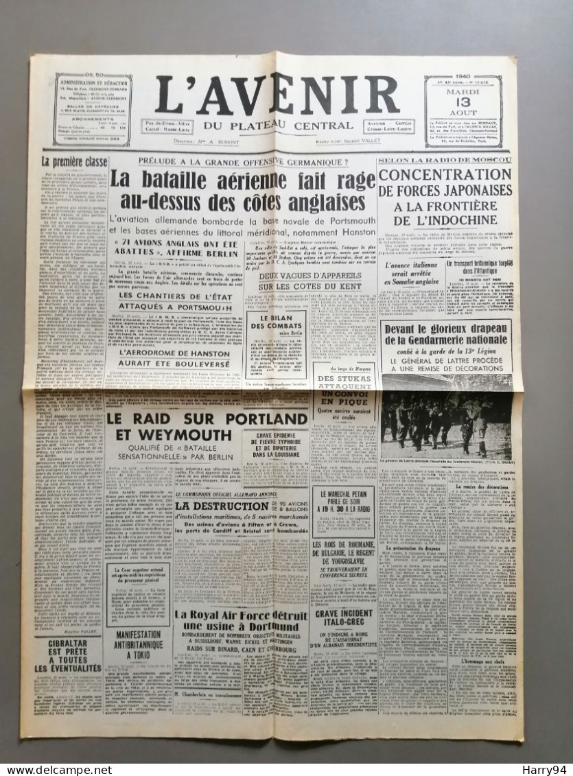 Journal L'Avenir-la Dépêche Du 13 Aout 1940 "La Bataille Aérienne Fait Rage Au-dessus Des Côtes Anglaises" - Algemene Informatie