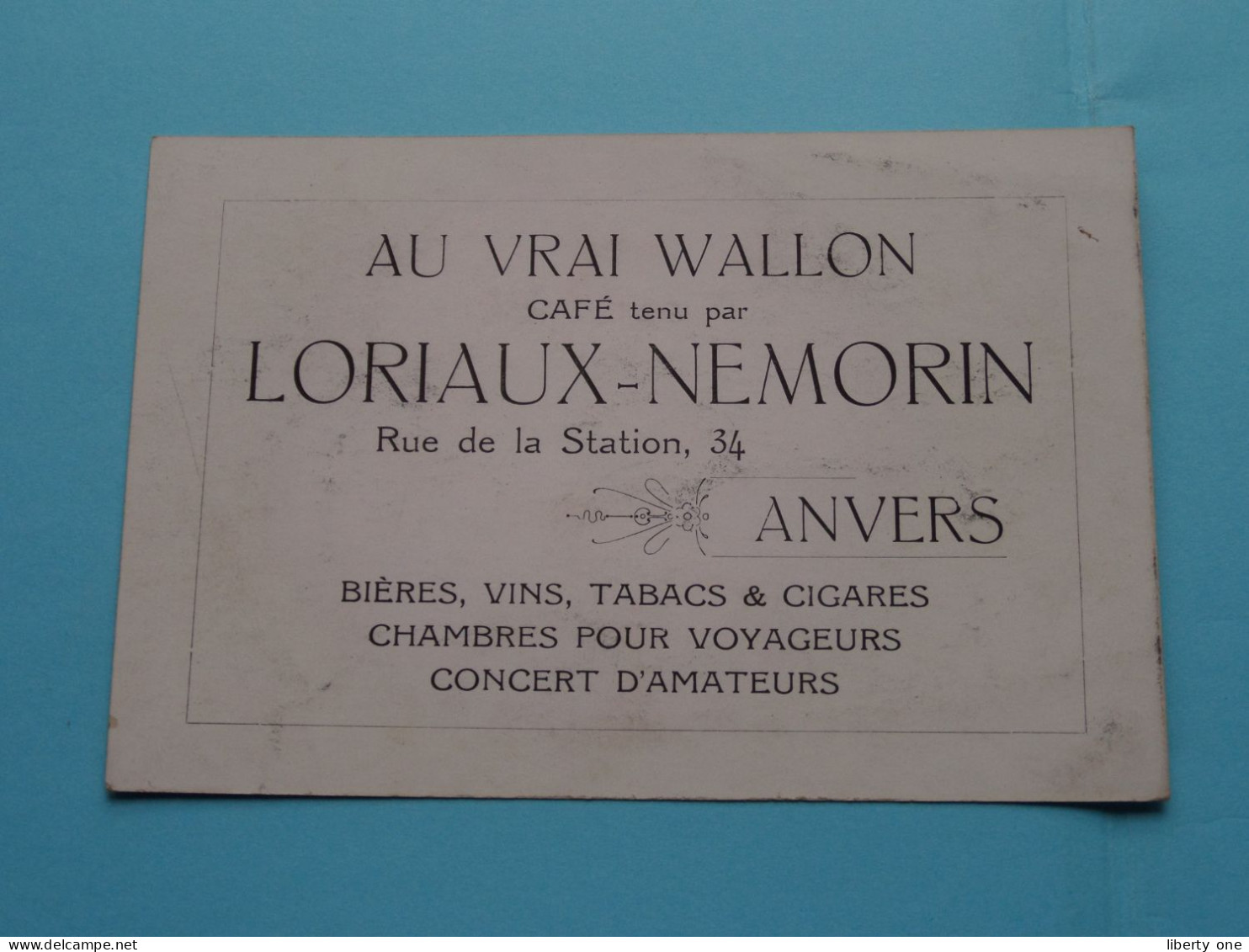 Au Vrai Wallon Café Tenu Par LORIAUX - NEMORIN Rue De La Station 34 ANVERS ( Zie / Voir SCANS ) Statiestraat ANTWERPEN ! - Visiting Cards