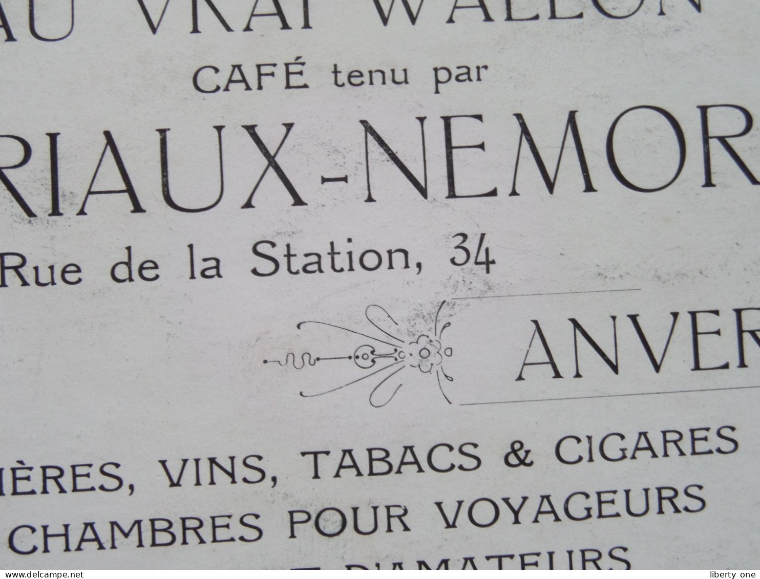 Au Vrai Wallon Café Tenu Par LORIAUX - NEMORIN Rue De La Station 34 ANVERS ( Zie / Voir SCANS ) Statiestraat ANTWERPEN ! - Visitekaartjes