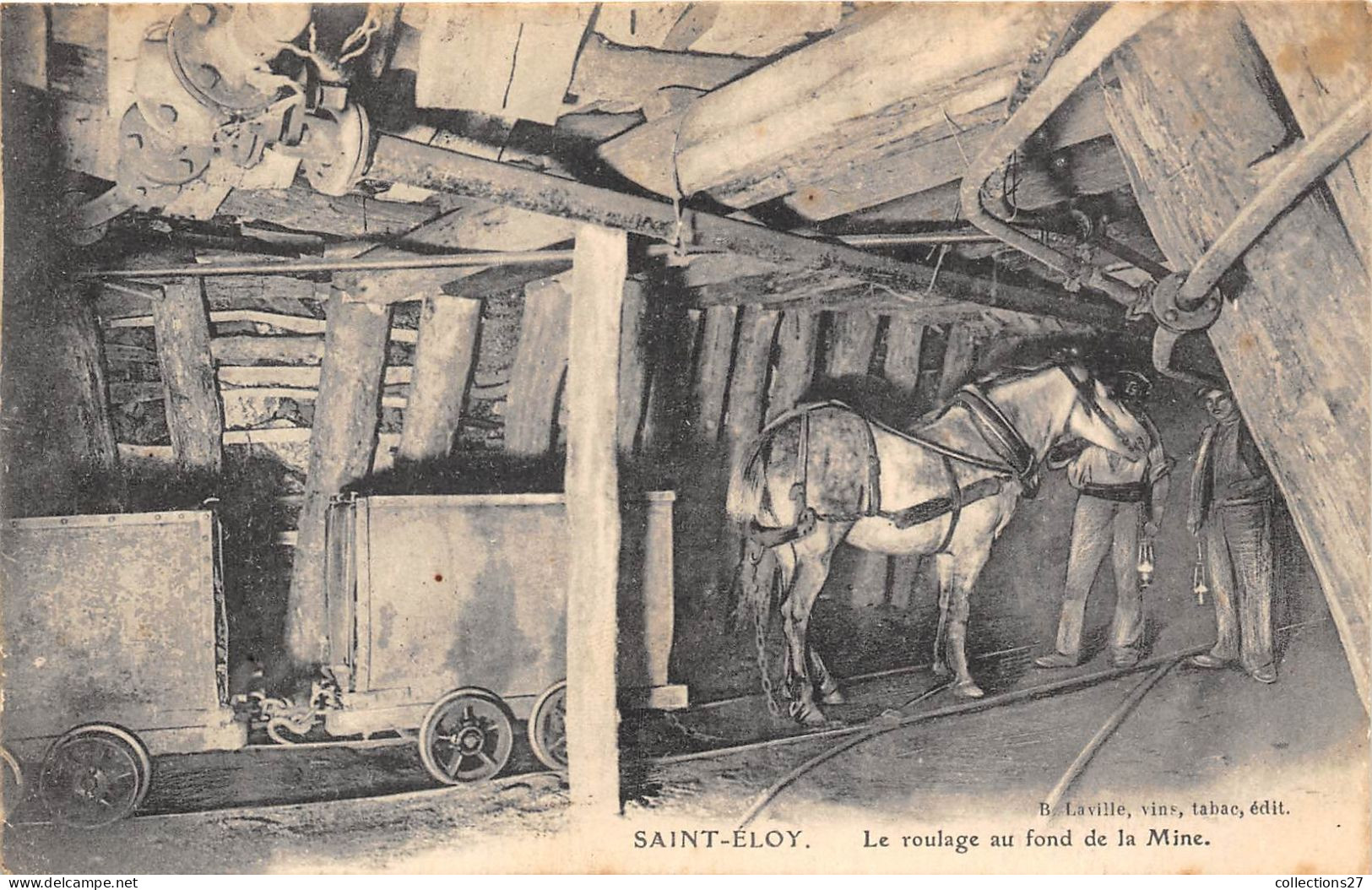 63-SAINT-ELOY- LE ROULAGE AU FOND DE LA MINE - Saint Eloy Les Mines