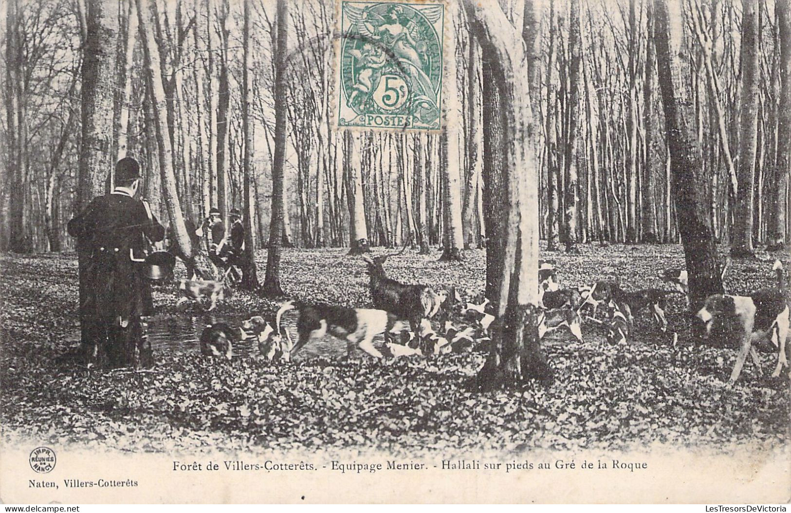 CHASSE - Forêt De Villers Cotterêts - Equipage Meunier - Hallali Sur Pieds Au Gré De La Roque - Carte Postale Ancienne - Chasse