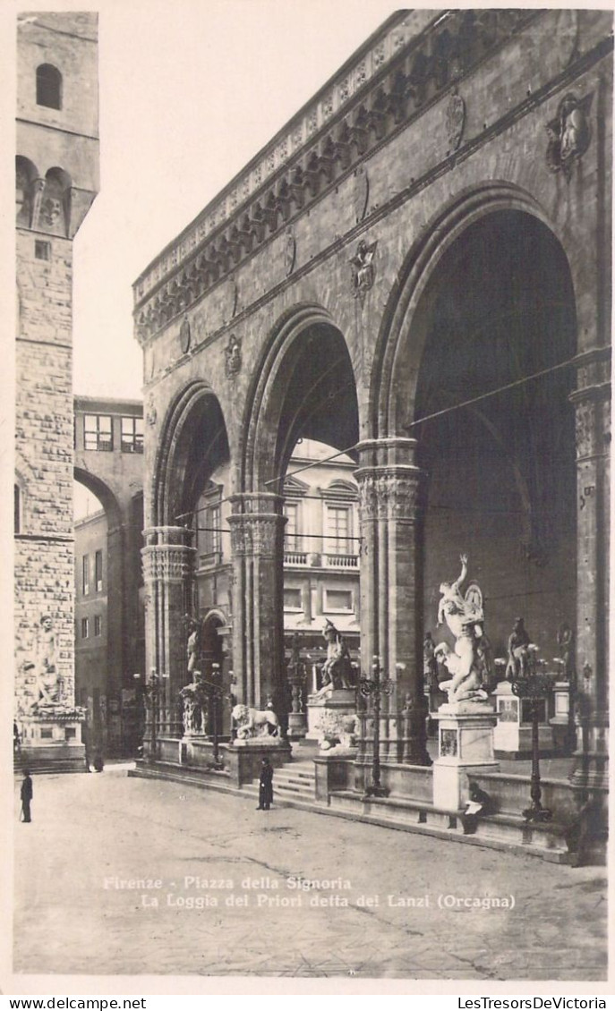 ITALIE - Firenze - Piazza Della Signoria - La Loggia Dei Priori Detta Dei Lanzi - Carte Postale Ancienne - Other & Unclassified