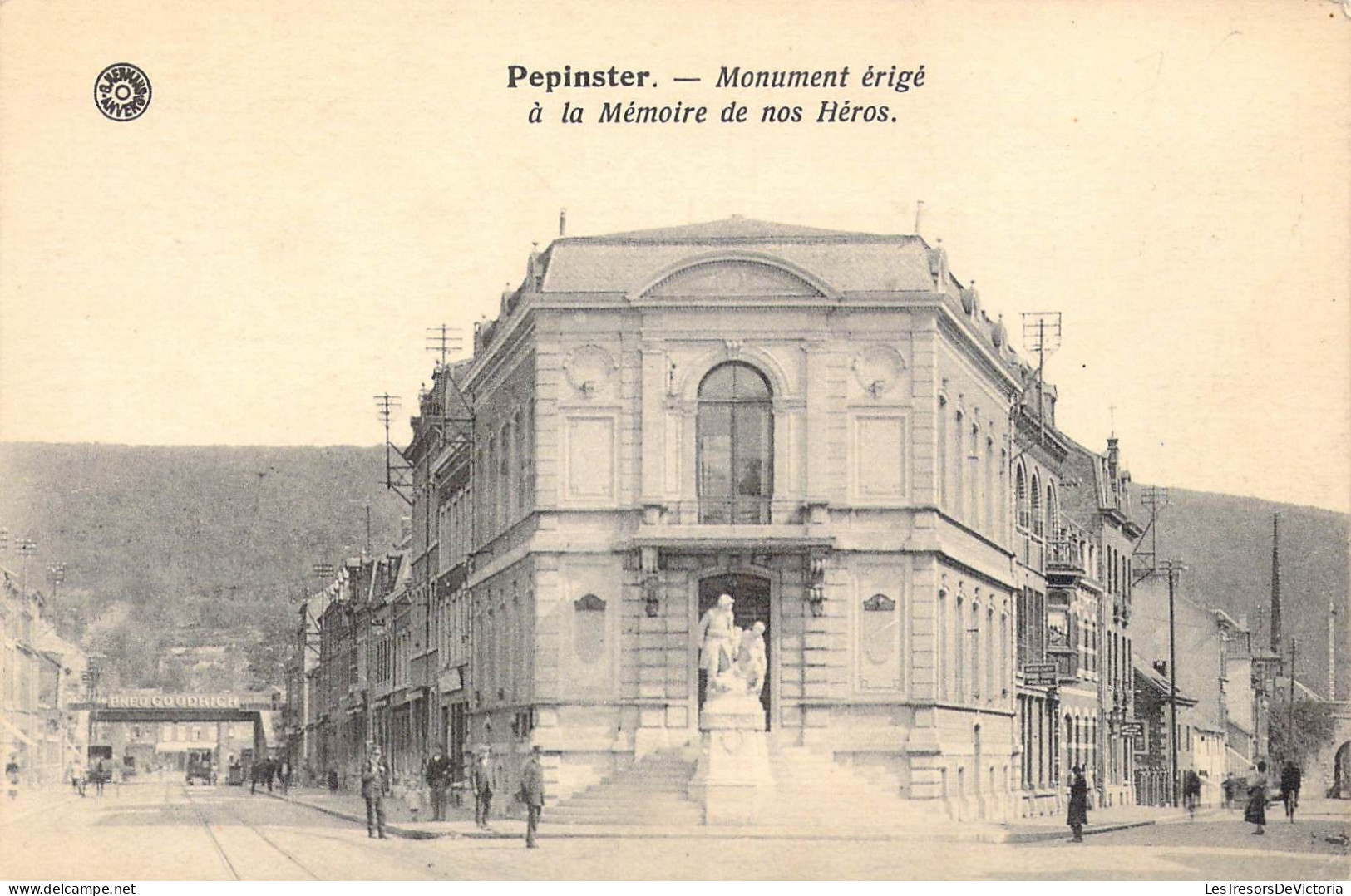 BELGIQUE - Pepinster - Monument érigé à La Mémoire De Nos Héros - Carte Postale Ancienne - Pepinster