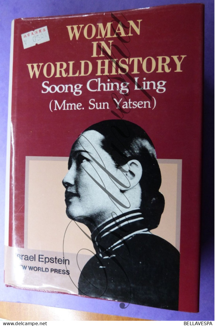 Woman In World History Soong Ching Ling Mme Sun Yatsen Israel Epstein New World Press Scarce Rare - Medio Oriente
