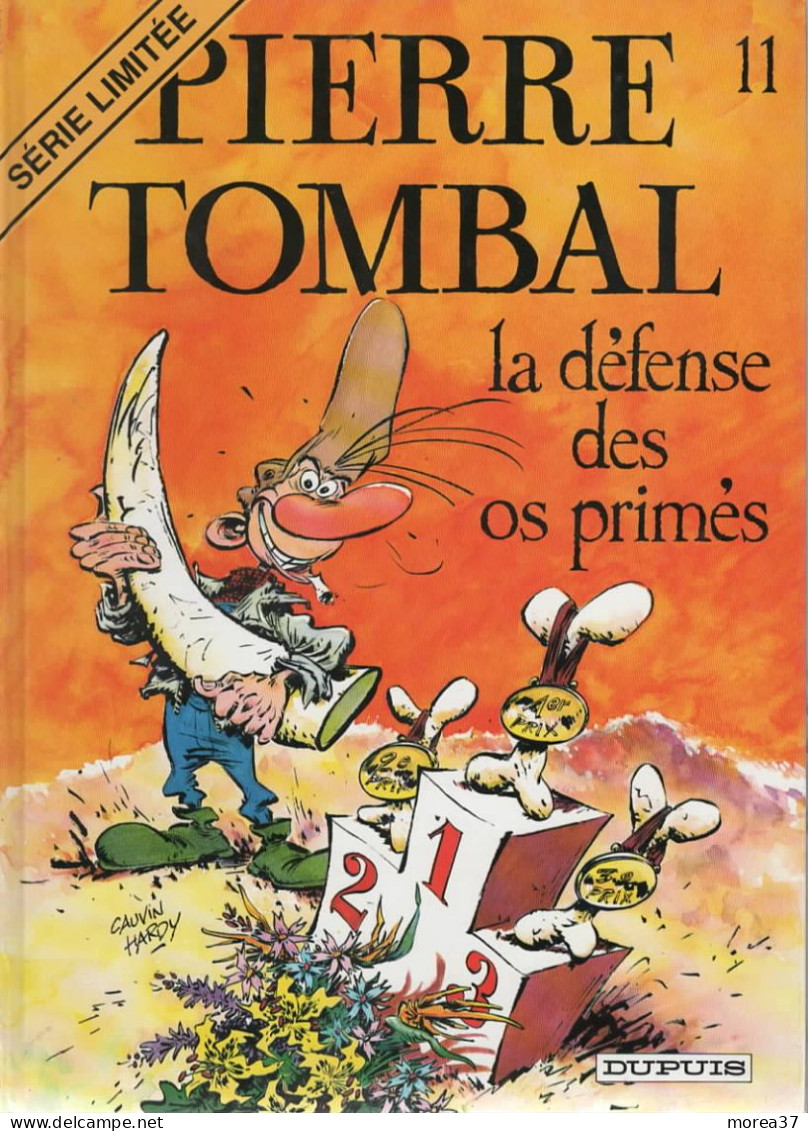 PIERRE TOMBAL   "La Défense Des Os Primés "   Tome 11    De CAUVIN / HARDY     DUPUIS - Pierre Tombal