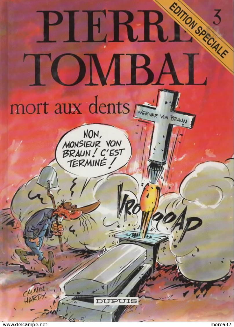 PIERRE TOMBAL   "Mort Aux Dents  "   Tome 3   De CAUVIN / HARDY     DUPUIS - Pierre Tombal