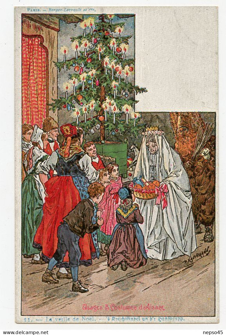 Illustrateur P.Kaufmann.Usages Et Costumes D'Alsace.La Veillée De Noël.Editeur Berger-Levrault Et Cie. - Kauffmann, Paul