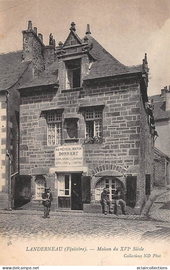 Landerneau            29          Maison Du XVI . Le Réveil Matin. Vend A Boire Et A Manger      N° 95    ( Voir Scan) - Landerneau