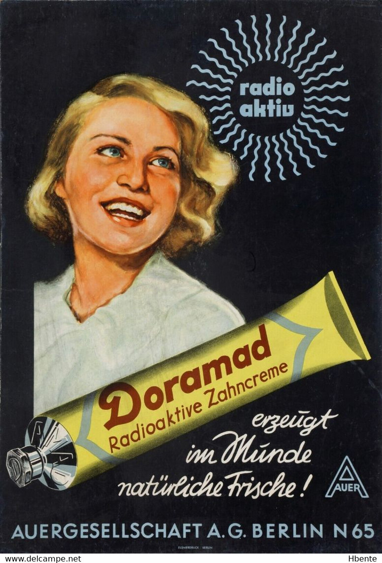 Doramad Radioaktive Zahncreme Dentifrice Thoothpaste Radioactivité Publicité - Advertising (Photo) - Objets