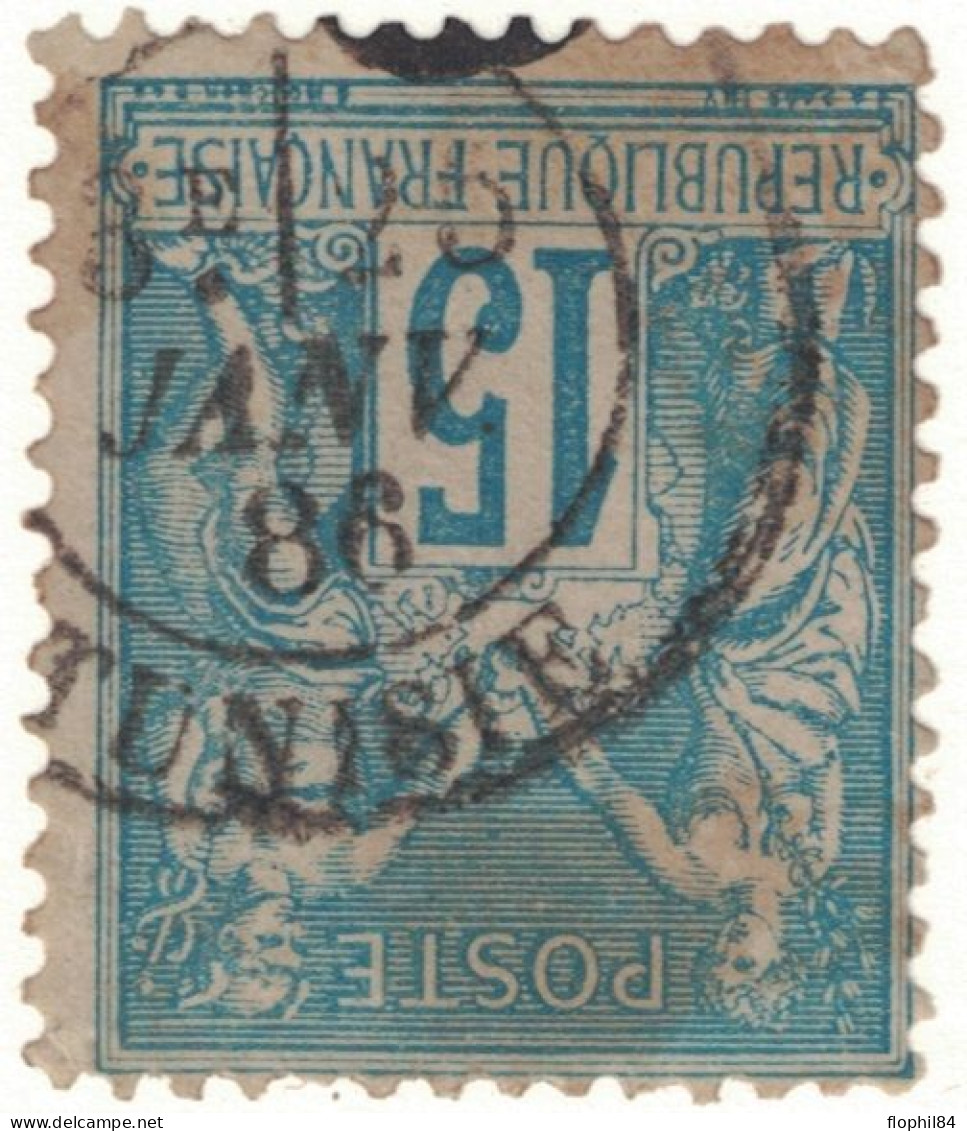 SAGE - N°90 - OBLITERATION - TUNIS - TUNISIE - 25 JANVIER 1886 - COTE 40€. - 1876-1898 Sage (Type II)