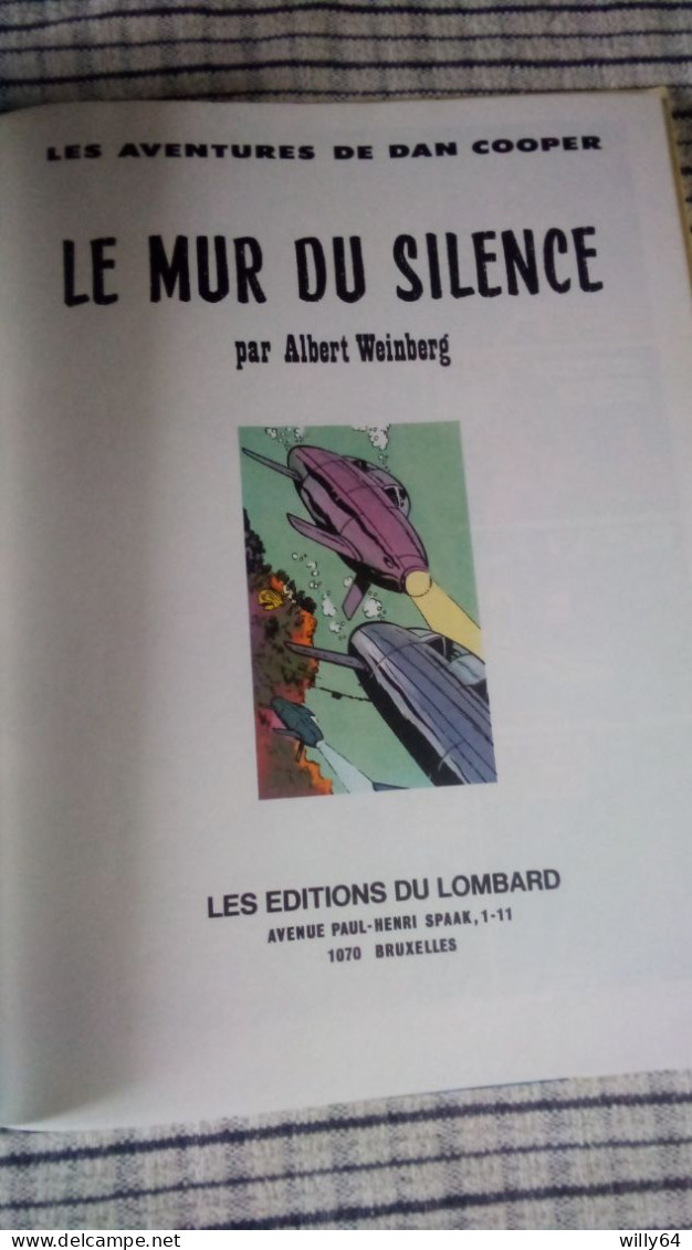 DAN COOPER    " Le Mur Du Silence "  EO 1974  Editions Du LOMBARD   TBE - Dan Cooper