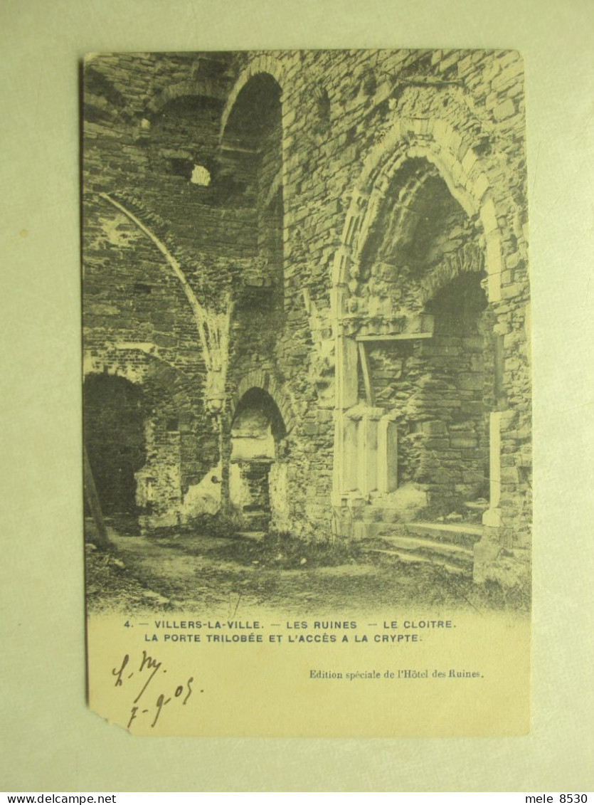 48944 - VILLERS-LA-VILLE - LES RUINES - LE CLOITRE - LA PORTETRILOBEE - L'ACCES A LA CRYPTE - ZIE 2 FOTO'S - Villers-la-Ville