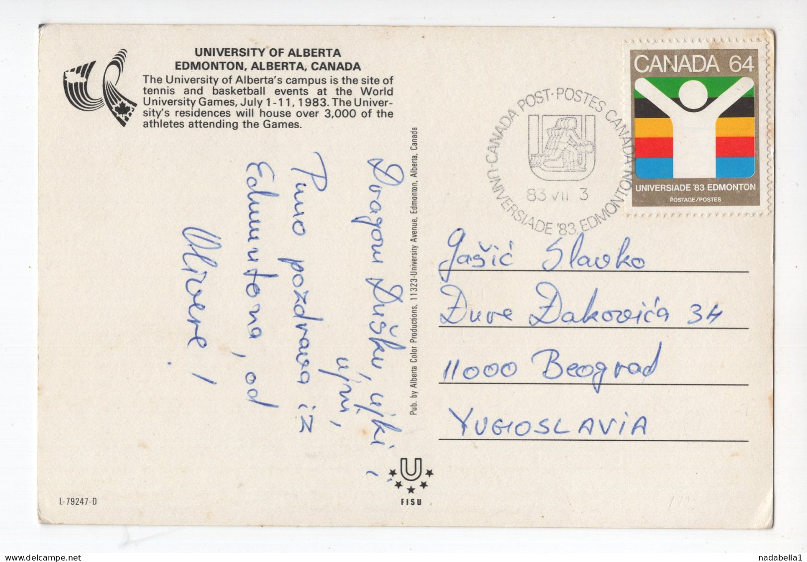 1983. CANADA,UNIVERSIADE 83 STAMP AND CANCELLATION,UNIVERSITY OF ALBERTA CAMPUS,ALBERTA,POSTCARD,USED TO BELGRADE - Edmonton