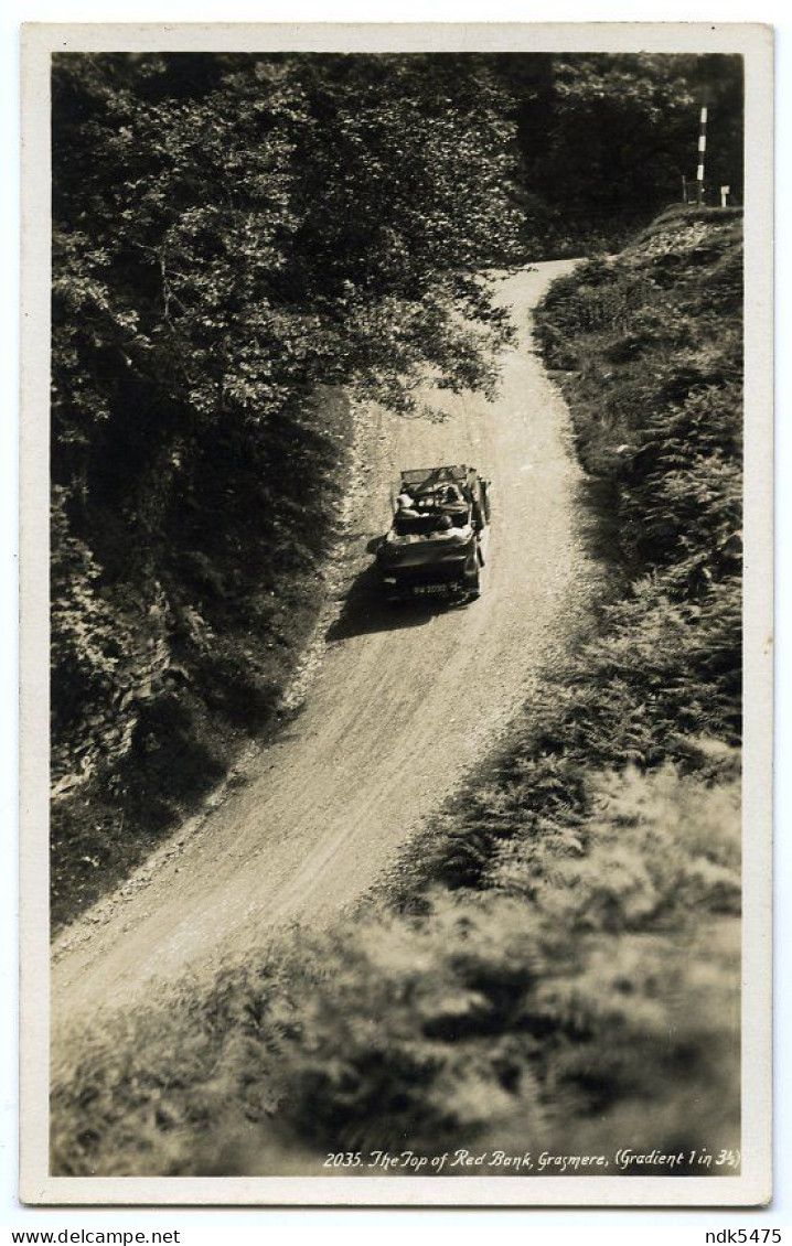 LAKE DISTRICT : GRASMERE, THE TOP OF RED BANK (GRADIENT 1 IN 3 1/2) (ABRAHAMS) (EARLY MOTORING) - Grasmere