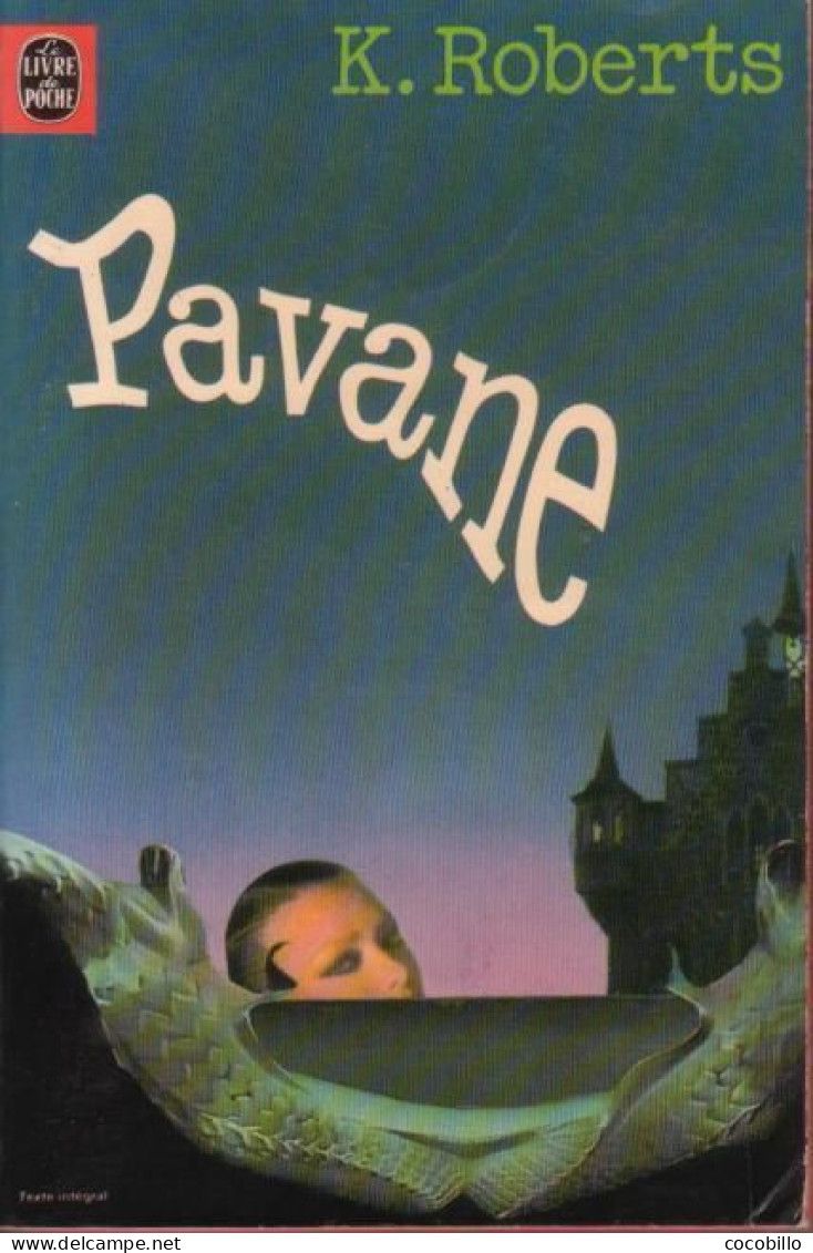 Pavane - De Keith Roberts - Livre De Poche SF - N° 7019 - 1978 - Livre De Poche