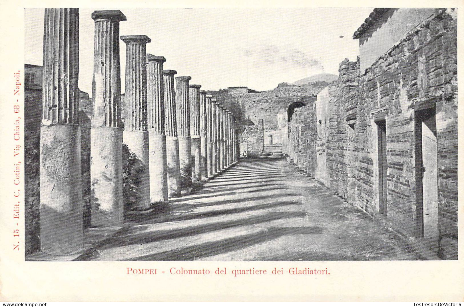 ITALIE - Pompei - Colonnato Del Quartiere Dei Gladiatori - Carte Postale Ancienne - Pompei