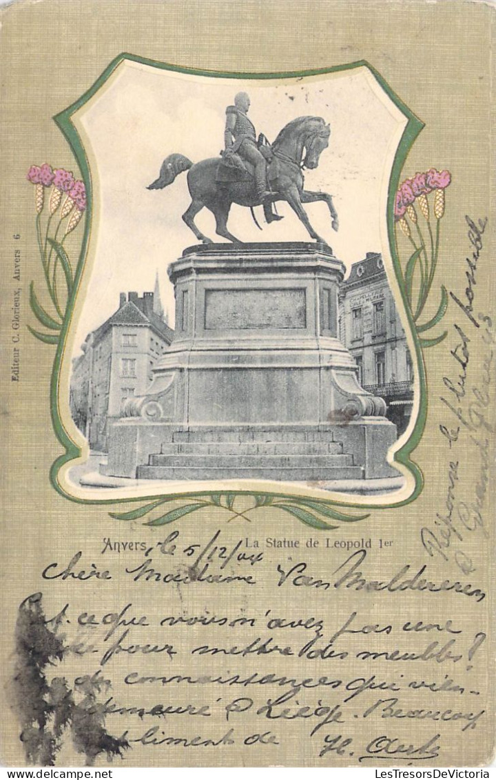 BELGIQUE - ANVERS - La Statue De Léopold Ier - Carte Postale Ancienne - Antwerpen