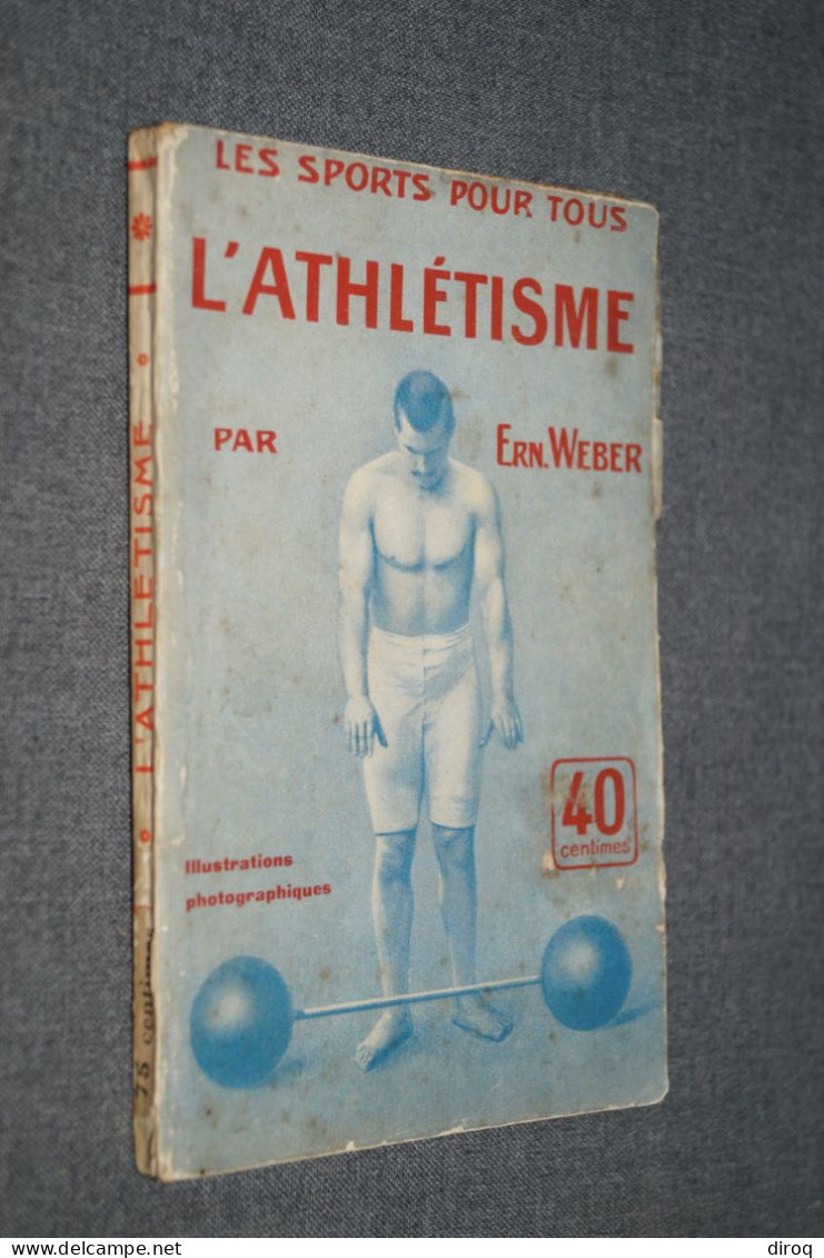 Athlétisme,Ern. Weber,122 Pages,ancien,complet,16,5 Cm. Sur 11 Cm. - Sport