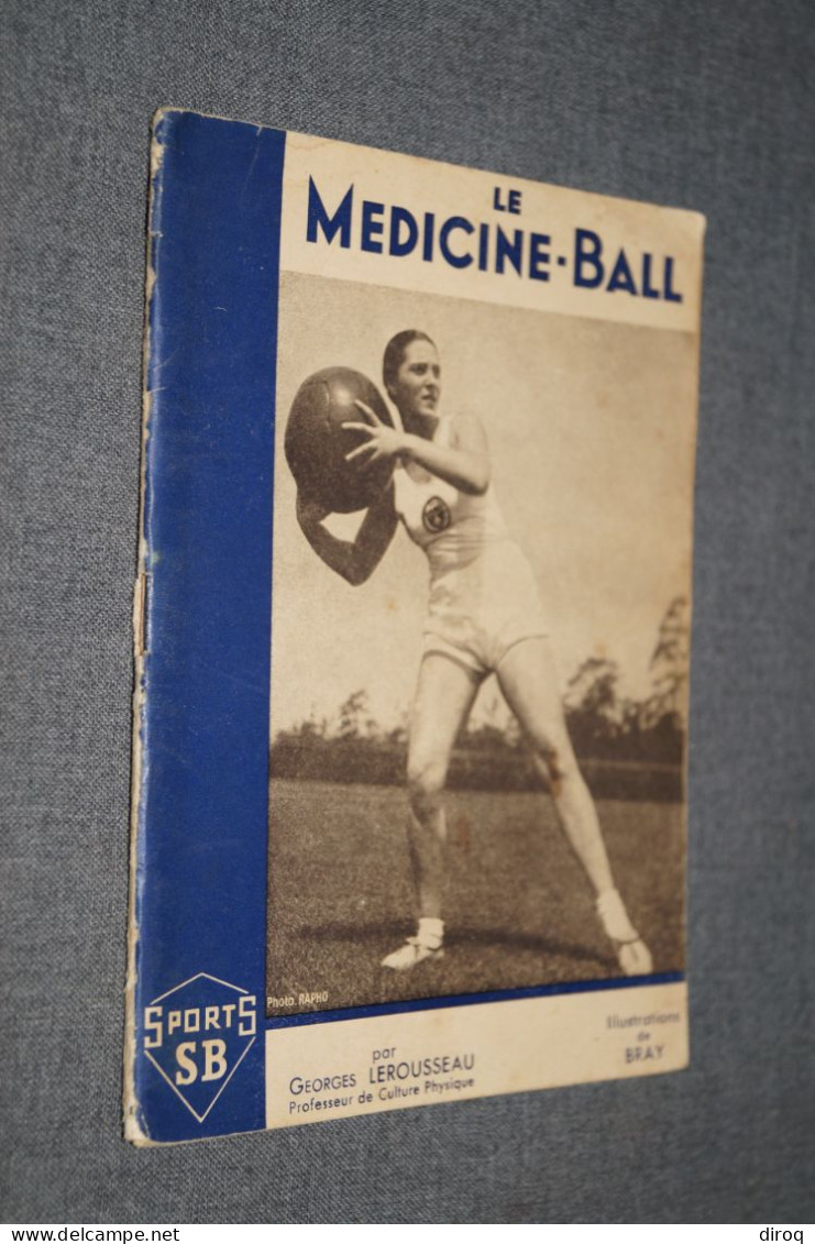 RARE,Le Medicine-Ball,1937,Georges Lerousseau,complet 32 Pages,ancien,complet,18 Cm. Sur 14 Cm. - Otros & Sin Clasificación