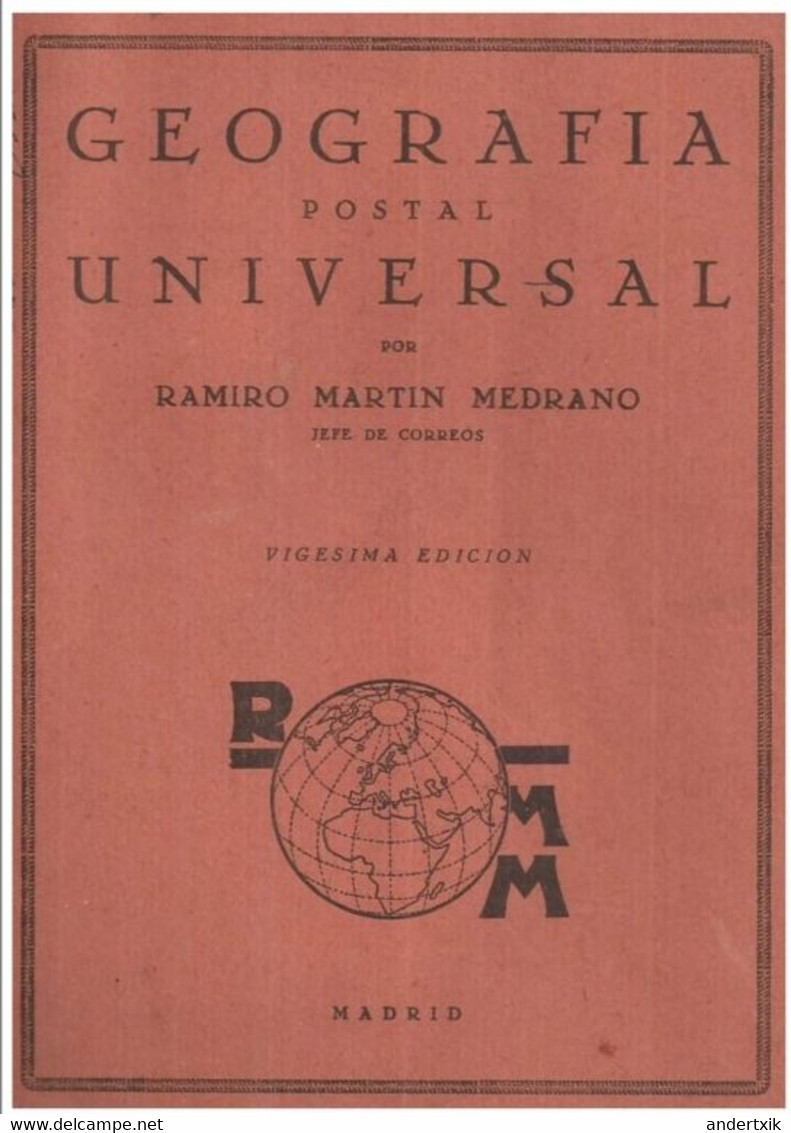 EBook: "GEOGRAFIA POSTAL UNIVERSAL" De Ramiro Martín Medrano. 1962 - Sonstige & Ohne Zuordnung