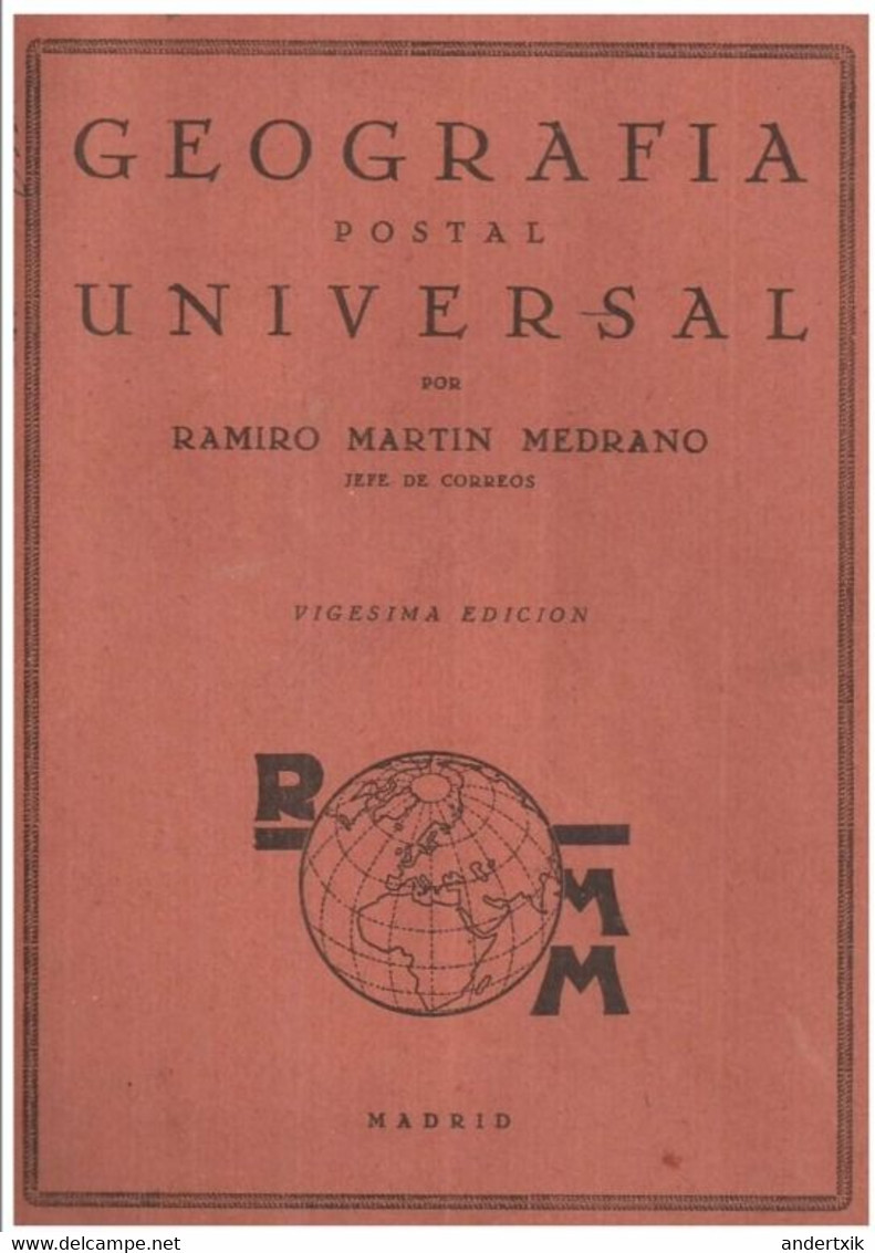 EBook: "GEOGRAFIA POSTAL UNIVERSAL" De Ramiro Martín Medrano. 1962 - Autres & Non Classés