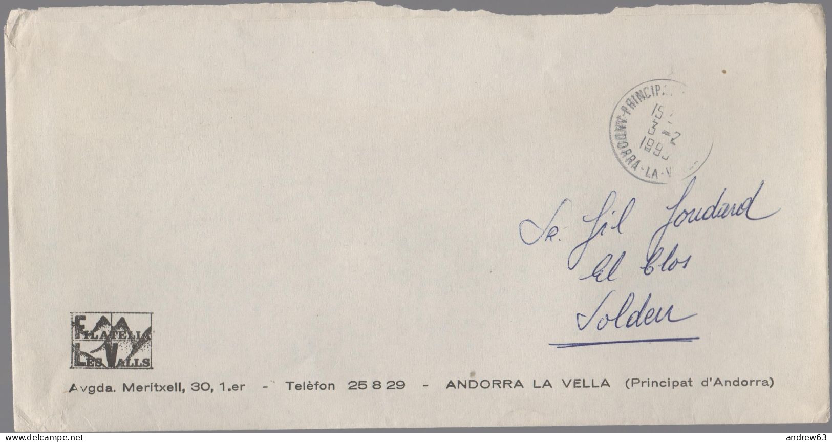 ANDORRA - ANDORRE - 1993 - Lettre En Franchise - Filatelia Les Valls - Viaggiata Da Andorra La Vella Per Soldeu - Storia Postale