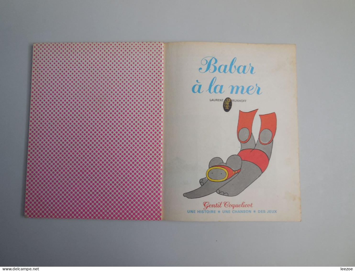 LIVRE BABAR A LA MER, Collection Gentil Coquelicot, 1 Histoire*1 Chanson * Des Jeux 1978...(ref 01.23N5/) - Hachette