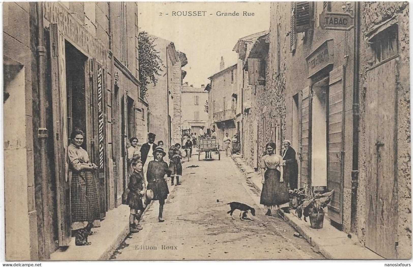 D 13. ROUSSET. GRANDE RUE. CARTE ECRITE - Rousset