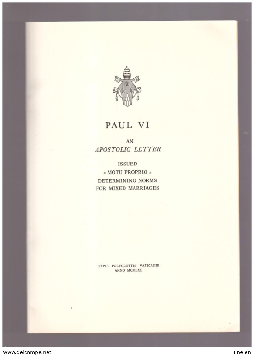 Vaticano - 1970 Lettera Apostolica Motu Proprio Di Paolo VI Che Determina Le Norme Per I Matrimoni Misti - Autres & Non Classés