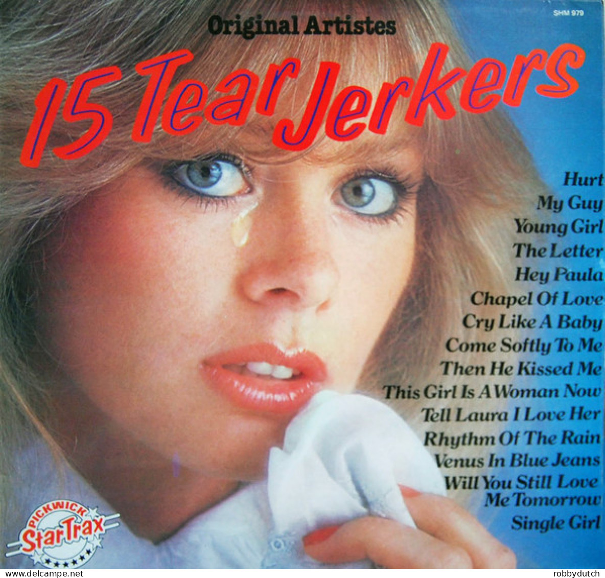 * LP *  15 TEAR JERKERS - CASCADES / BOX TOPS / GARY PUCKETT / TIMI YURO / CRYSTALS A.o. - Compilaties