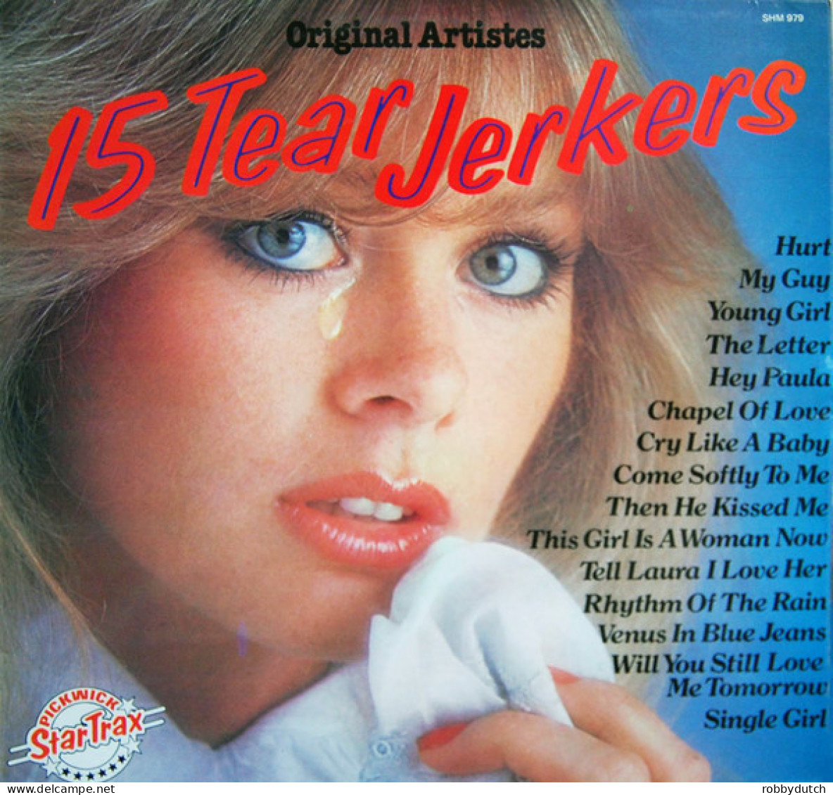 * LP *  15 TEAR JERKERS - CASCADES / BOX TOPS / GARY PUCKETT / TIMI YURO / CRYSTALS A.o. - Compilations