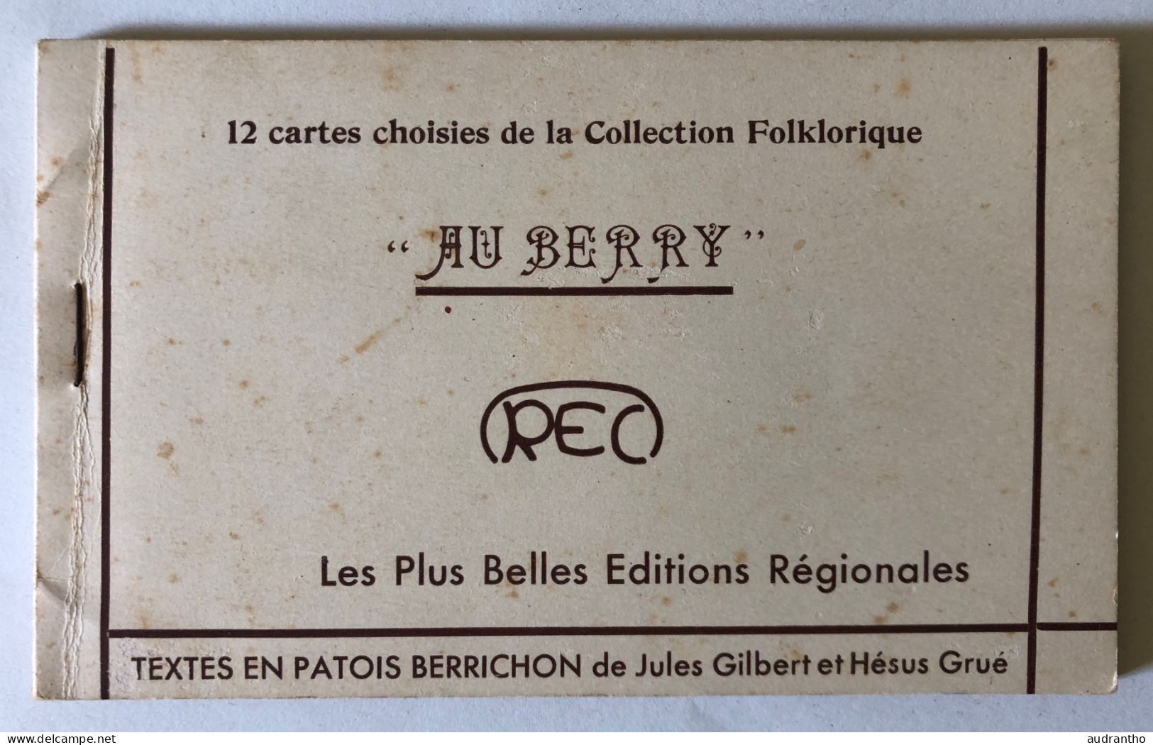 Ancien Carnet De 12 CPA AU BERRY - Collection Folklorique Texte Jules Gilbert Et Hésus Grué - Berger Danse - Verzamelingen & Kavels