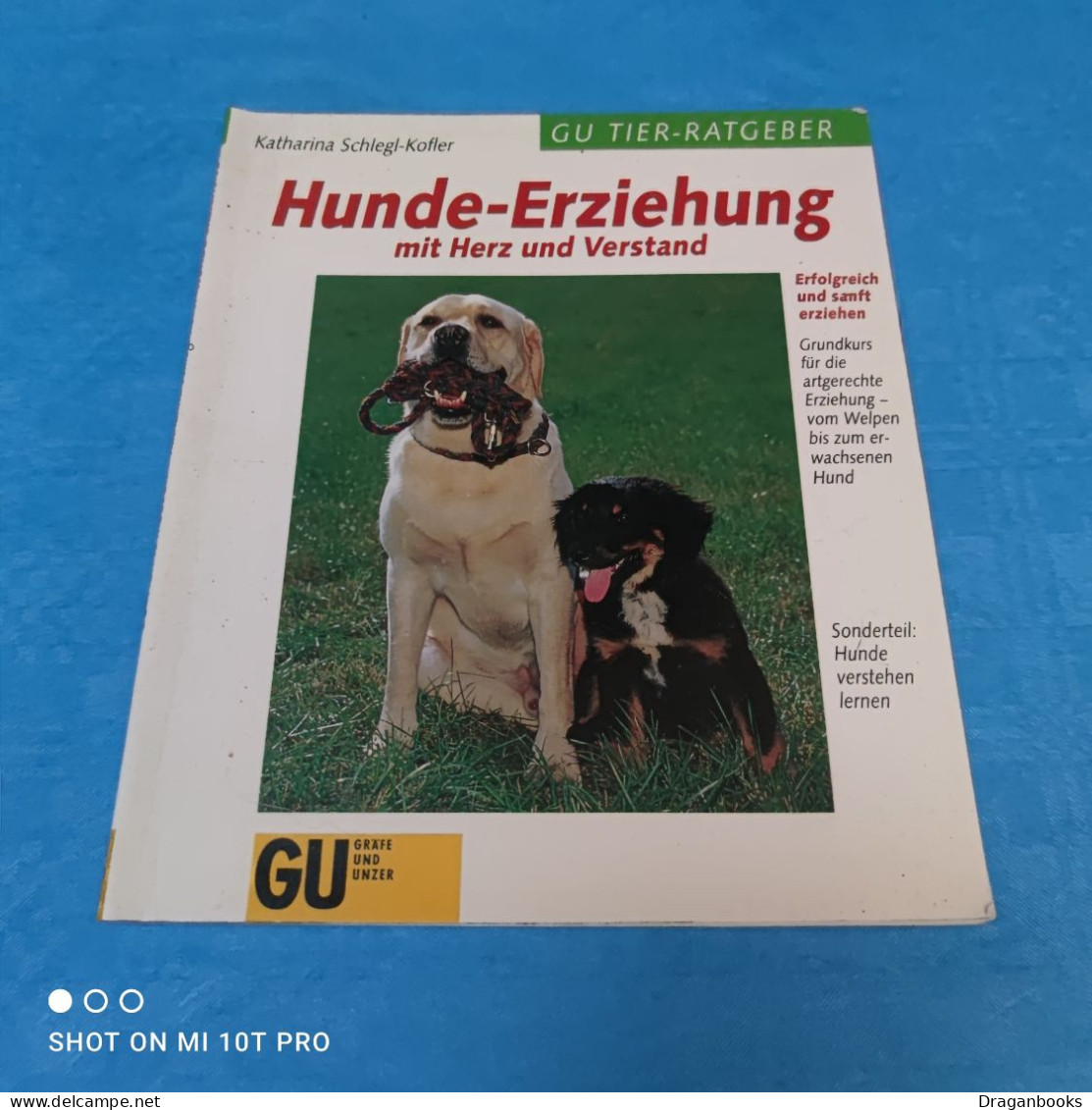 Katharina Schlegl Kofler - Hunde Erziehung Mit Herz Und Verstand - Tierwelt